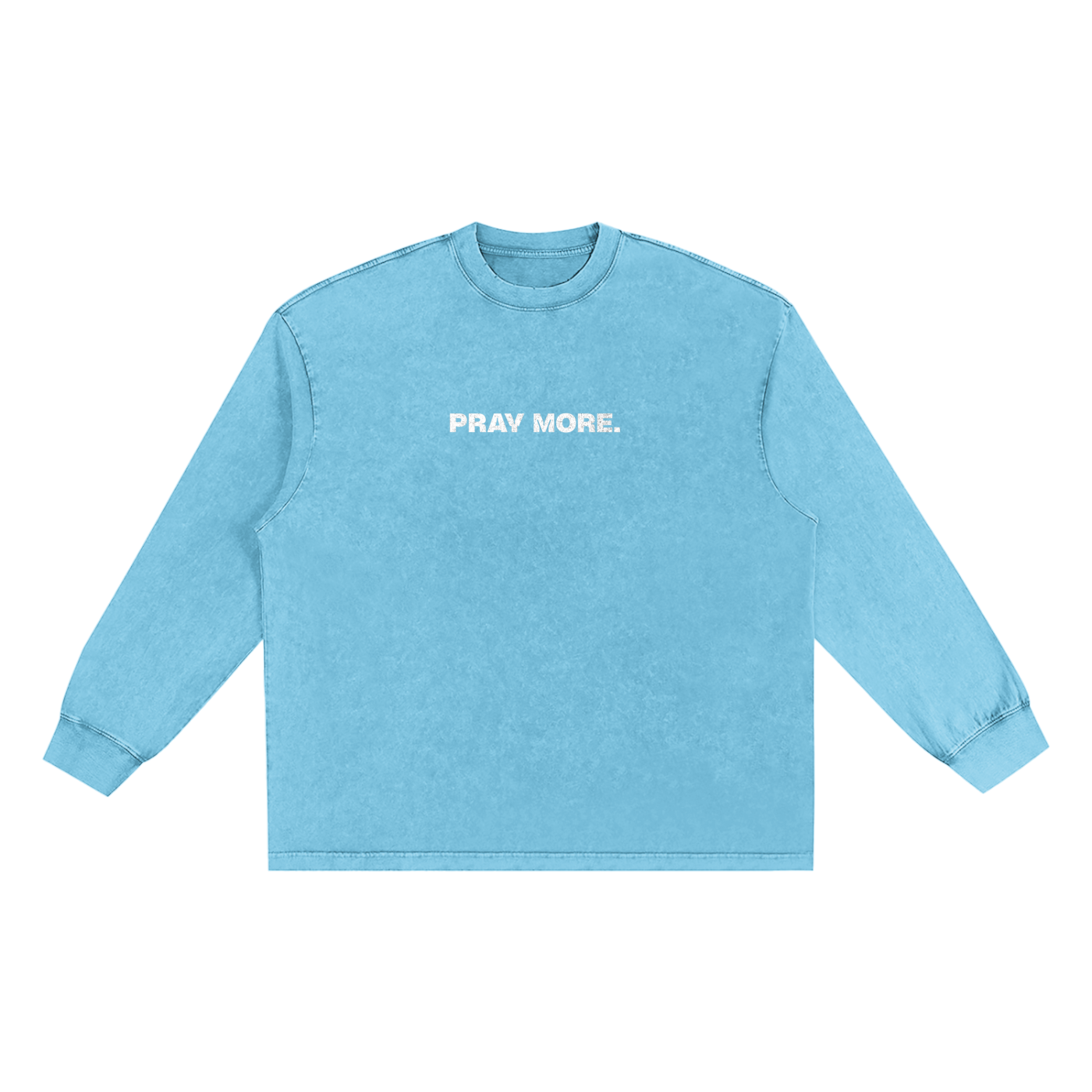"PRAY MORE" Long-sleeve Tee