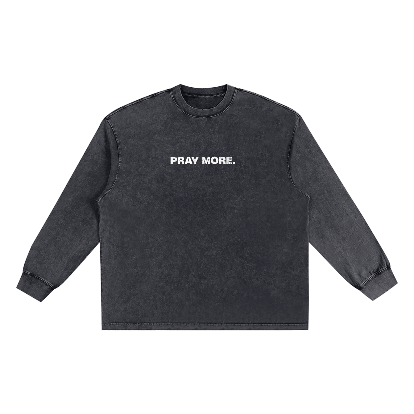 "PRAY MORE" Long-sleeve Tee