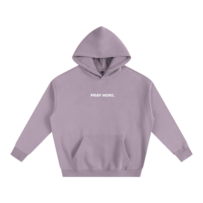 "PRAY MORE" Hoodie