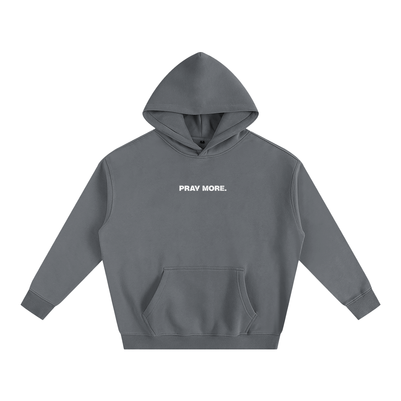 "PRAY MORE" Hoodie
