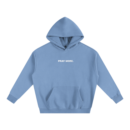 "PRAY MORE" Hoodie