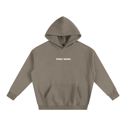 "PRAY MORE" Hoodie